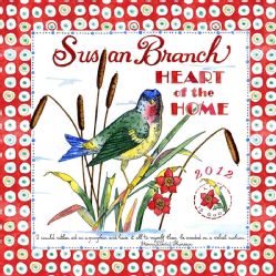 Susan Branch Heart of the Home 2012 Calendar (Calendar)