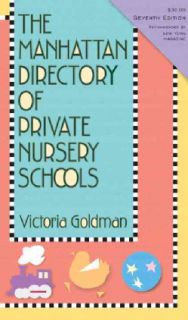 The Manhattan Directory of Private Nursery Schools (Paperback) Today