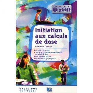 Initiation aux calculs de dose   Achat / Vente livre Christiane