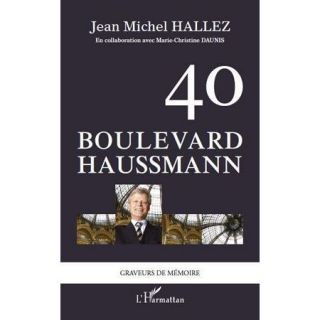 40 boulevard Haussmann   Achat / Vente livre Jean Michel Hallez pas