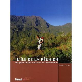 TOURISME   VOYAGE Lîle de la Réunion ; les plus belles courses e