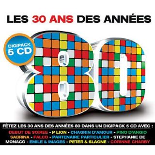 LES 30 ANS DES ANNEES 80   Compilation (5CD)   Achat CD COMPILATION