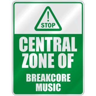 STOP  CENTRAL ZONE OF BREAKCORE  PARKING SIGN MUSIC  