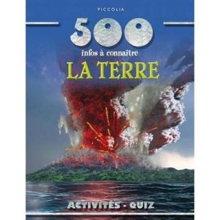 500 infos à connaître ; la Terre   Achat / Vente livre Collectif