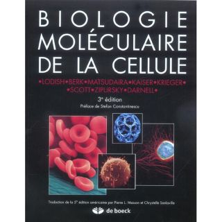 SCIENCES   MEDECINE Biologie moléculaire de la cellule (3e édition)