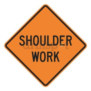 Lyle W21 5 30HA Road Sign, Shoulder Work, 30 x 30In