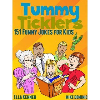 Tummy Ticklers   151 Funny Jokes for Kids eBook Ella